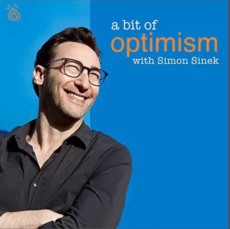A Bit of Optimism - Sinek (Podcast)